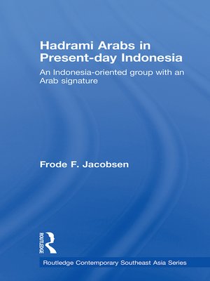 cover image of Hadrami Arabs in Present-day Indonesia